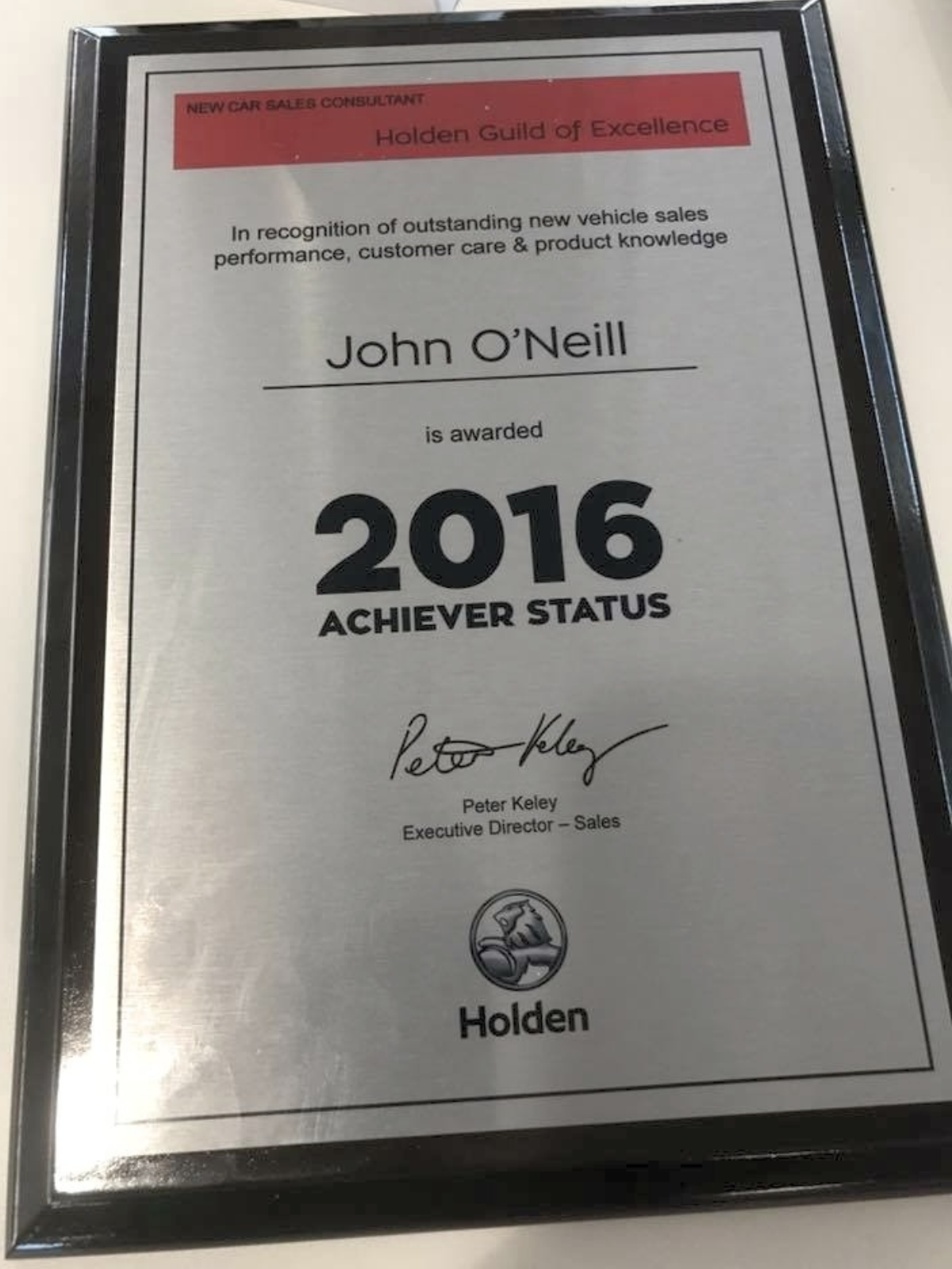 John O’Neill’s 2016 Holden Guild of Excellence Achiever Status award