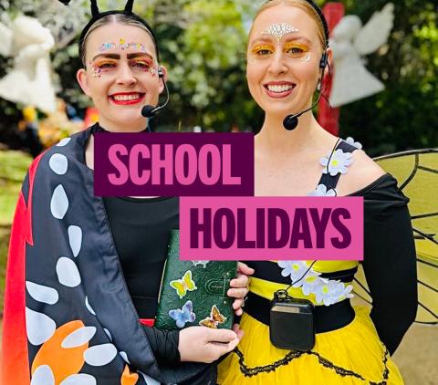 Miss Butterfly and Miss Bee. Text 'School Holidays'