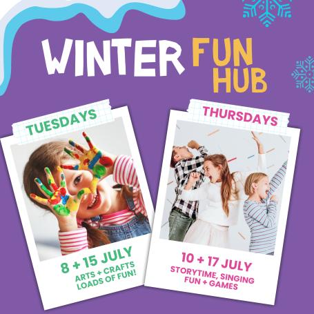 Kids having fun with arts and crafts. Text 'Winter Fun Hub. Tuesdays 8th July and 15th July. Thursdays 10th July and 17th July'.