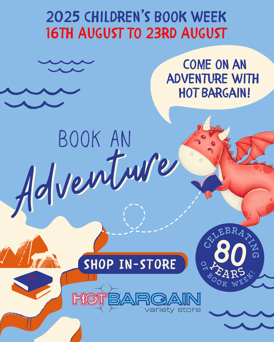 BOOK AN Adventure 2025 CHILDREN'S BOOK WEEK 16TH AUGUST TO 23RD AUGUST HOT BARGAIN